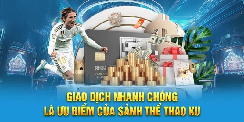 Ku thể thao thực hiện thanh toán nhanh chóng